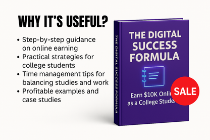 The Digital Success Formula: Earn $10K Online as a College Student